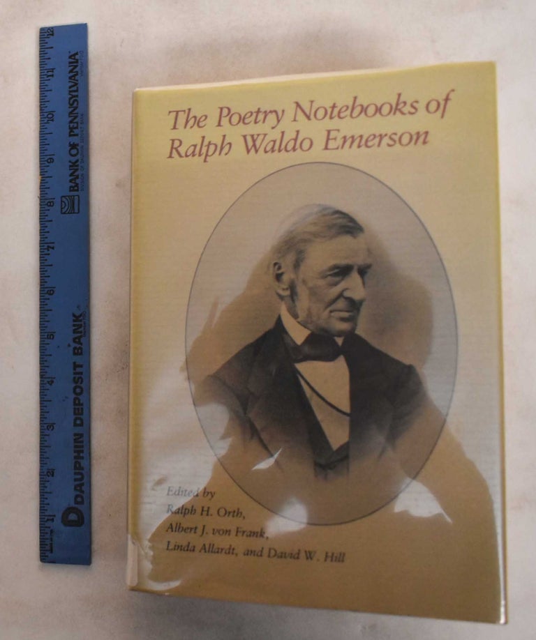 Item #187458 The Poetry Notebooks of Ralph Waldo Emerson. Ralph Waldo Emerson, Ralph H. Orth.