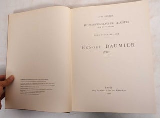 Item #187464 Honore Daumier: Le Peintre-Graveur Illustre, Volume XXVII. Loys Delteil