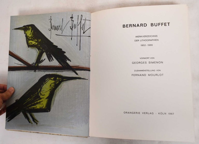 Item #187470 Bernard Buffet: Werkverzeichnis, Der Lithographien 1952-1966. Georges Simenon, Fernand Mourlot.