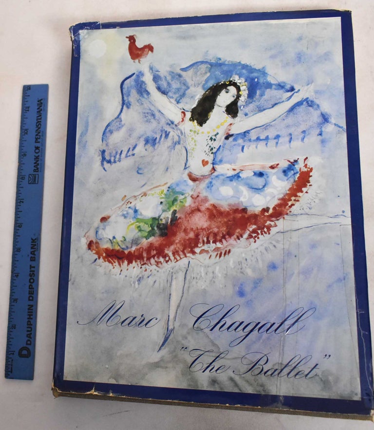 Item #187505 Marc Chagall: Drawings And Water Colors For The Ballet. Jacques Lassaigne.