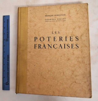 Item #187584 Les Poteries Francaises. Francois Poncetton, Georges Salles