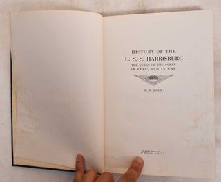 History of the U.S.S. Harrisburg, The queen of the ocean in peace & in war