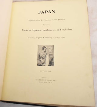 Item #187607 Japan: Described And Illustrated By The Japanese: Written By Eminent Japanese...