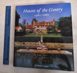 Item #187694 Houses of the Gentry: 1480-1680. Nicholas Cooper