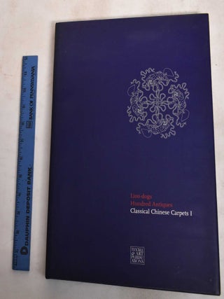 Item #187726 Lion-Dogs Hundred Antiques: Classical Chinese Carpets I. Michael Franses, Ruper...