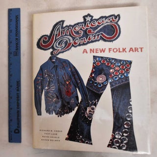 Item #187759 American Denim: A New Folk Art. Peter S. Beagle, Baron Wolman