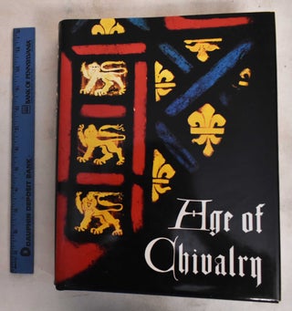 Item #187763 Age Of Chivalry: Art In Plantagenet England, 1200-1400. Jonathan Alexander, Paul Binski
