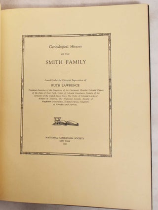 Item #187783 Genealogical History of the Smith Family. Ruth Lawrence