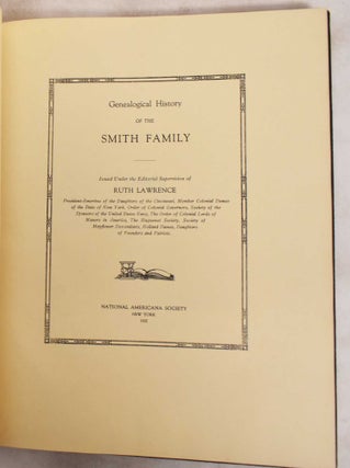 Item #187783 Genealogical History of the Smith Family. Ruth Lawrence