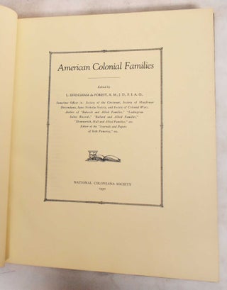 Item #187784 American colonial families. Louis Effingham de Forest