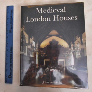 Item #187832 Medieval London Houses. John Schofield