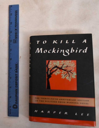 Item #187841 To Kill a Mockingbird. Harper Lee