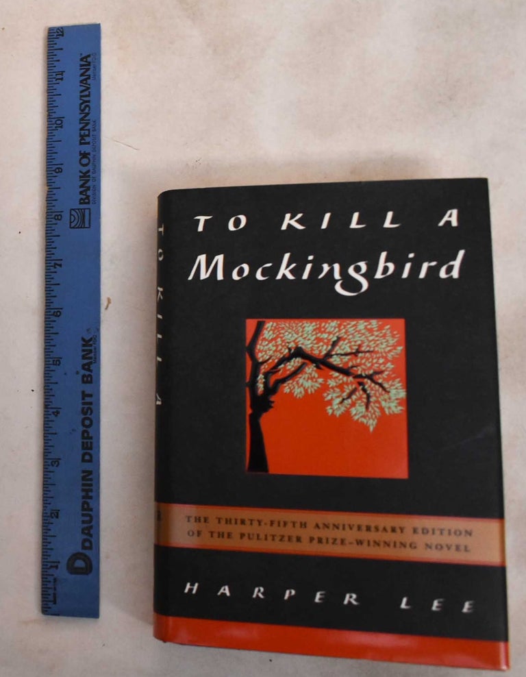 Item #187841 To Kill a Mockingbird. Harper Lee.