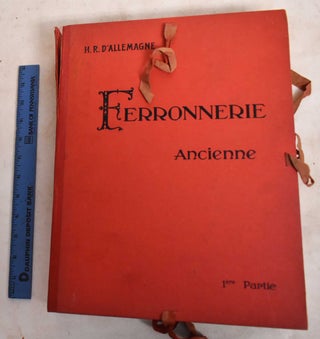 Ferronnerie Ancienne, Volume 1 and 2