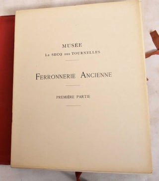 Ferronnerie Ancienne, Volume 1 and 2