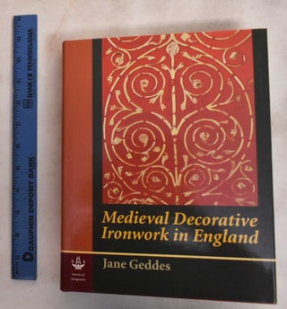 Item #187863 Medieval Decorative Ironwork In England. Jane Geddes