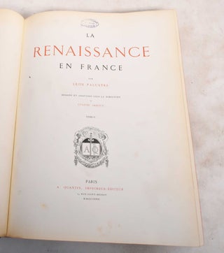 Item #187864 La Renaissance en France; Le Nord, II, Ile-de-France (Seine-et-Oise et Seine);...