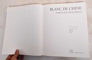 Blanc De Chine: Porcelain from Dehua