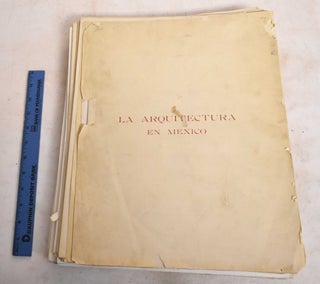 Item #187898 A Arquitectura en Mexico Iglesias, Tomo II. Luis Castillo Ledon, Federico Mariscal