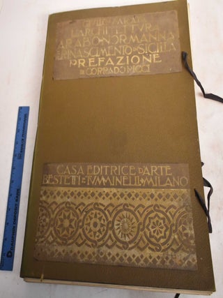 Item #187942 L'Architettura Arabo-Normanna e il Rinascimento in Sicilia. Giulio U. Arata
