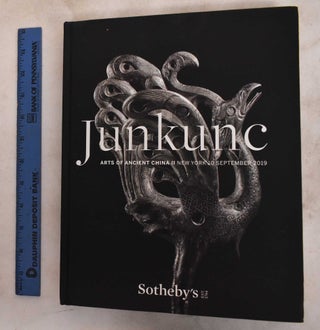 Item #187956 Junkunc Arts of Ancient China II. Sotheby's