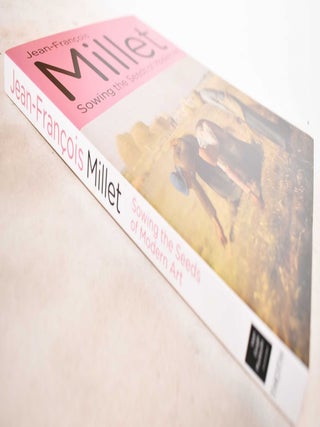 Jean-Francois Millet : Sowing the seeds of modern art
