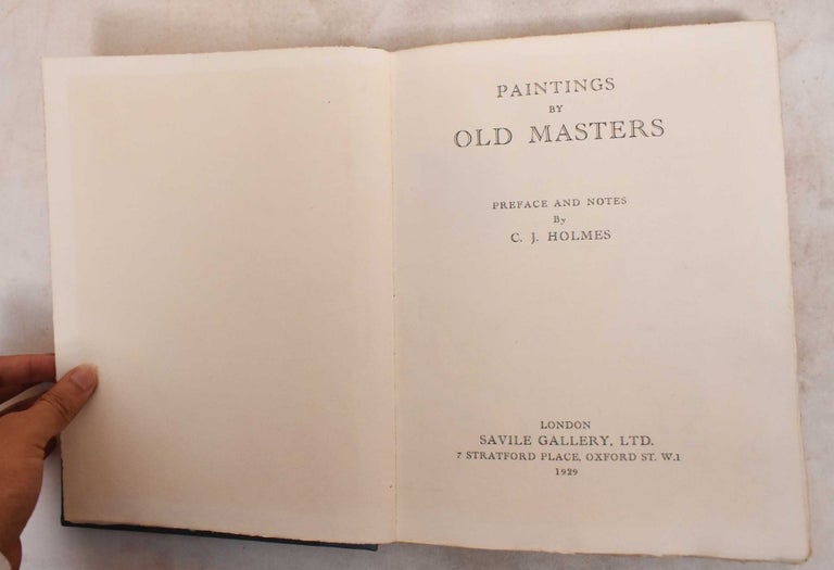 Item #187980 Paintins by Old Masters. C. J. Holmes.