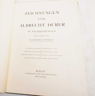 Zeichnungen Von Albrecht Durer in Nachbildungen (Abtheilung I-IV, V-XXII, XXIII- XXV, XXVI-XLVIII, XLIX, and VII Band/ Volumes 1, 2, 3, 4, 5, and 7)