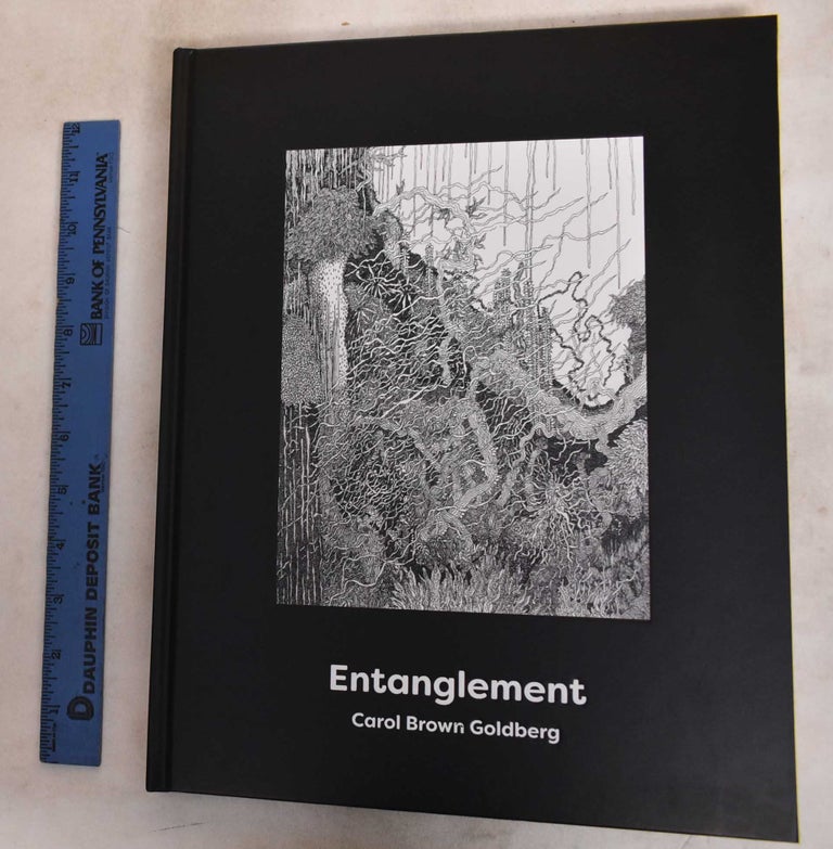 Item #188067 Entanglement: Carol Brown Goldberg. Jack Rasmussen, Robert S. Mattison.