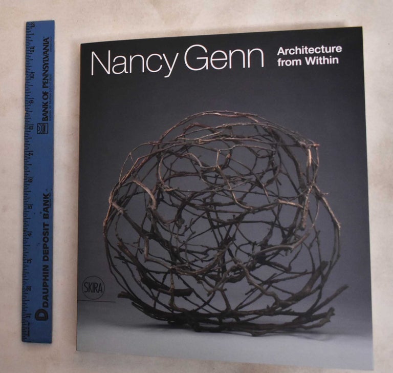 Item #188089 Nancy Genn: Architecture From Within (Signed). Francesca Valente.