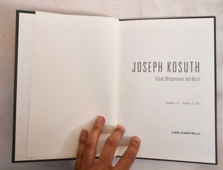 Joseph Kosuth : Freud, Wittgenstein and Musil : September 12-October 27, 2012