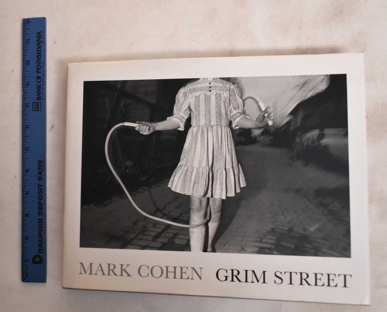 Item #188121 Grim street. Mark Cohen, Anne Tucker.