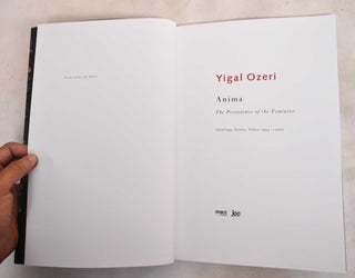 Yigal Ozeri, Anima : The persistence of the feminine : paintings, prints, video, 1994-2007