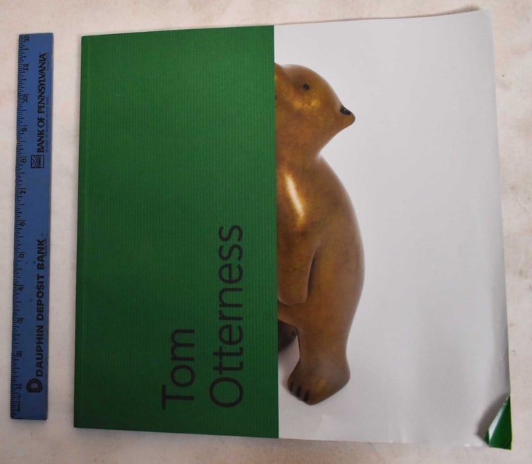 Item #188168 Tom Otterness : Sculptures: 1996-2017. Tom Otterness.