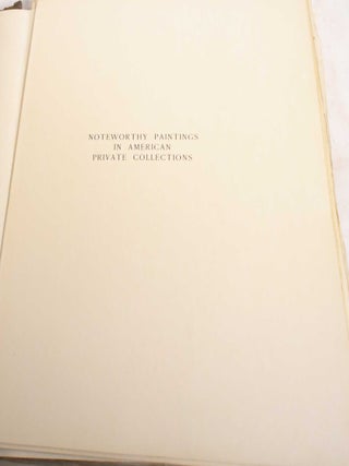 Item #188178 Noteworthy Paintings in American Private Collections. John La Farge, August Jaccaci