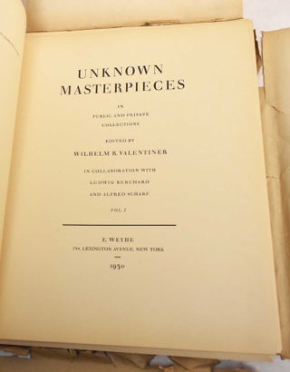 Unknown Masterpieces in Public and Private Collectionas, Volume 1