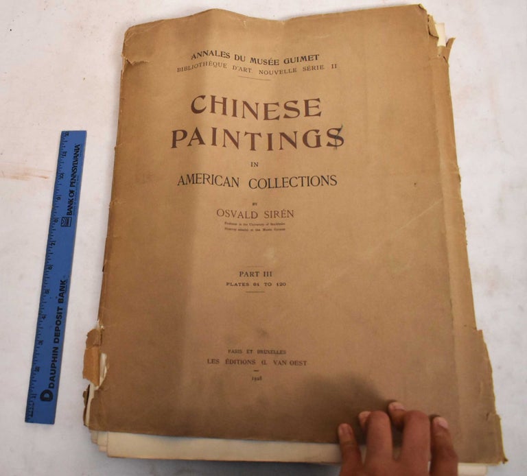 Item #188191 Chinese Paintings in American Collections, Part III. Osvald Siren.