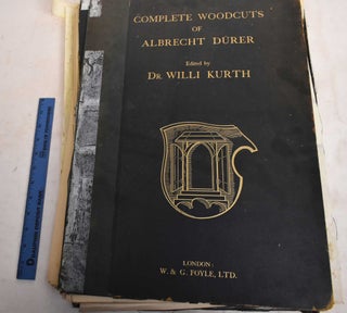 Item #188208 The Complete Woodcuts of Albrecht Durer. Albrecht Durer, Campbell Dodgson