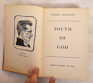 Item #188251 South of God. Cedric Belfrage