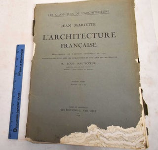 Item #188305 L'Architecture Francaise, Reimpression de l'Edition Originale de 1727; Sixieme...