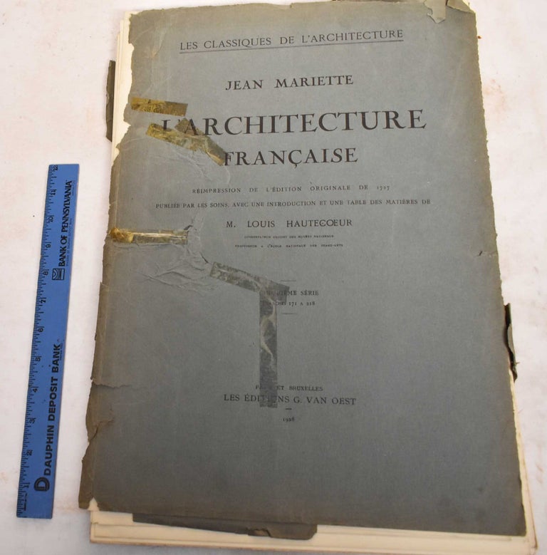 Item #188306 L'Architecture Francaise, Reimpression de l'Edition Originale de 1727; Cinquieme Serie, Planches 171 a 218. Pierre-Jean Mariette, Louis Hautecoeur.