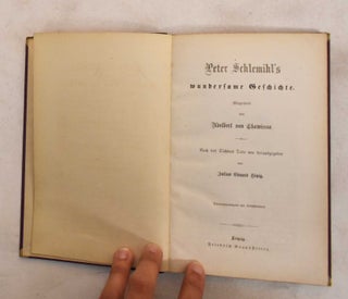 Item #188317 Peter Schlemihl's Wundersame Geschichte. Albert Von Chamisso