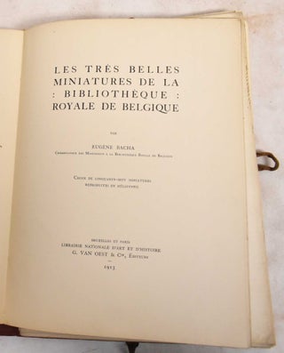 Les Tres Belles Miniatures de la Bibliotheque: Royale de Belgique