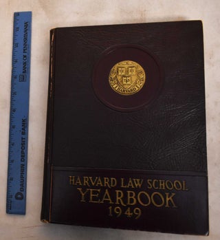 Item #188413 Harvard Law School Year Book 1949. Harvard Law School