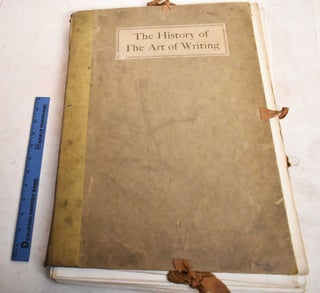 Item #188418 The History of the Art of Writing. Henry Smith Williams