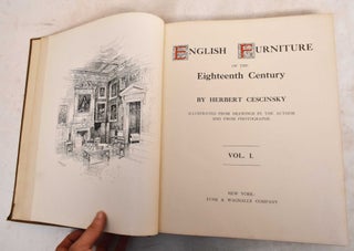 Item #188457 English Furniture of the Eighteenth Century: Volume I. Herbert Cescinsky
