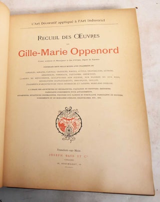 Item #188459 Recueil des Oeuvres de Gilles-Marie Oppenord: Contenant Deux Mille Motifs Avec...
