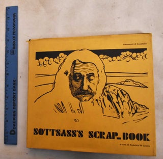 Item #188468 Sottsass's Scrap-Book: Disegni e Note. Ettore Sottsass, Federica Di Castro