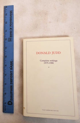 Item #188509 Complete writings, 1975-1986. Donald Judd