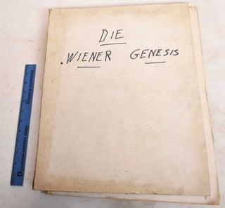Item #188555 Die Wiener Genesis. Wilhelm Ritter Von Hartel, Franz Wickhoff